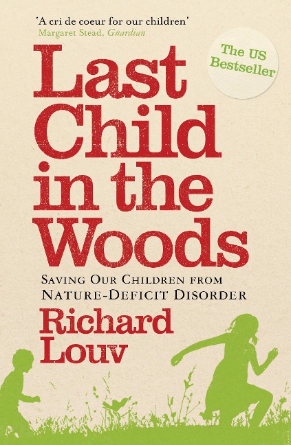 Last Child in the Woods - Richard Louv