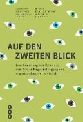 Auf den zweiten Blick (E-Book) - Carola Mantel, Marianne Aepli, Marcus Büzberger, Heidi Dober, Janice Hubli