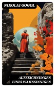 Cover-Bild zum Titel 'Aufzeichnungen eines Wahnsinnigen' von 'Nikolai Gogol'