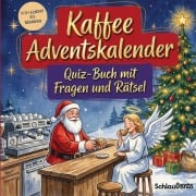 Cover-Bild zum Titel 'Kaffee-Adventskalender: Quiz-Buch mit Fragen und Rätsel' von 'Schlauvento Interactive'