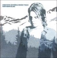 Northern Blues - Kristofer & Hidden Truck Ström
