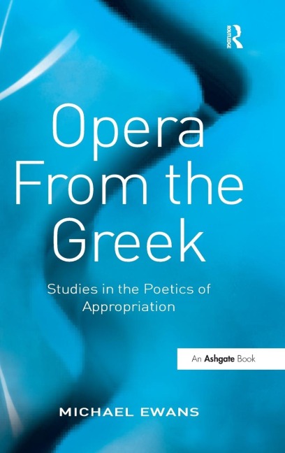 Opera From the Greek - Michael Ewans