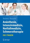 Cover-Bild zum Titel 'Anästhesie, Intensivmedizin, Notfallmedizin, Schmerztherapie....in 5 Tagen' von ''