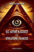 Cover-Bild zum Titel 'Gli autori nascosti della Rivoluzione Francese' von 'Henri Pouget de Saint-André'