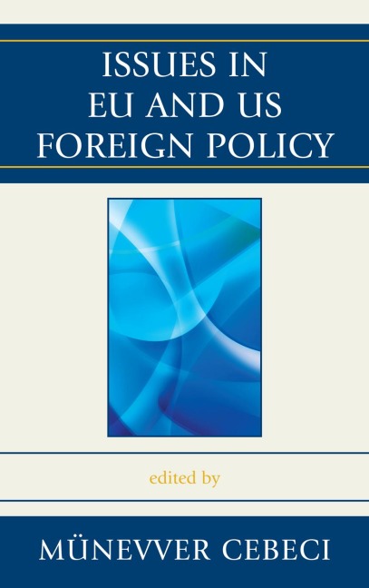 Issues in EU and US Foreign Policy - 