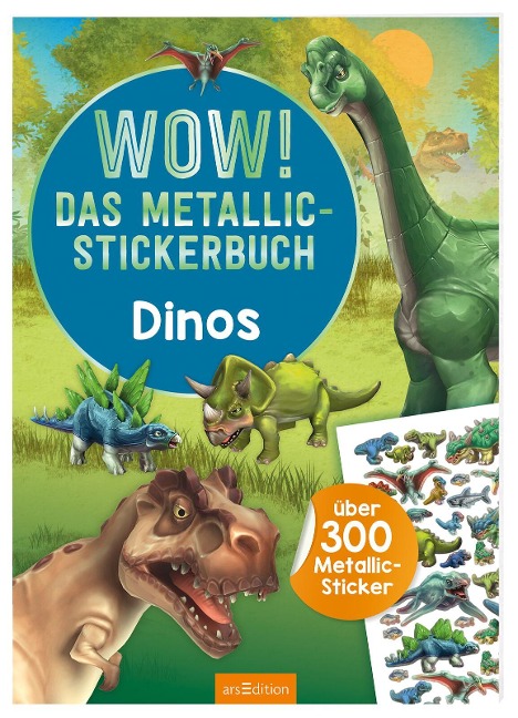 WOW! Das Metallic-Stickerbuch - Dinos - 