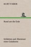 Rund um die Erde - Kurt Faber