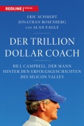 Cover-Bild zum Titel 'Der Trillion Dollar Coach' von 'Eric Schmidt, Jonathan Rosenberg, Alan Eagle'