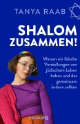 Cover-Bild zum Titel 'Shalom zusammen!' von 'Tanya Raab'