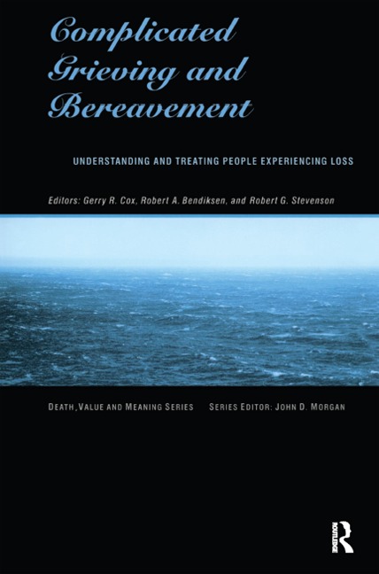 Complicated Grieving and Bereavement - 