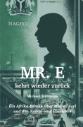Cover-Bild zum Titel 'Mr. E kehrt wieder zurück' von 'Michael Birnbaum'