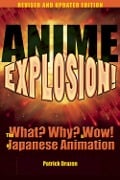 Anime Explosion! - Patrick Drazen
