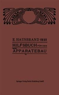 Hilfsbuch für den Apparatebau - Eugen Hausbrand