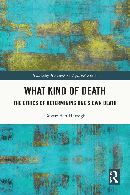 What Kind of Death - Govert Den Hartogh