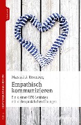Cover-Bild zum Titel 'Empathisch kommunizieren' von 'Marshall B. Rosenberg'