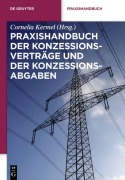 Cover-Bild zum Titel 'Praxishandbuch der Konzessionsverträge und der Konzessionsabgaben' von ''