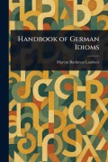 Cover-Bild zum Titel 'Handbook of German Idioms' von 'Marcus Bachman Lambert'