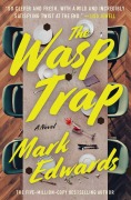 Cover-Bild zum Titel 'The Wasp Trap' von 'Mark Edwards'