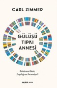 Cover-Bild zum Titel 'Gülüsü Tipki Annesi' von 'Carl Zimmer'