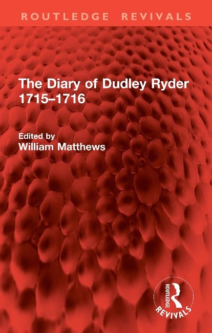 The Diary of Dudley Ryder 1715-1716 - 