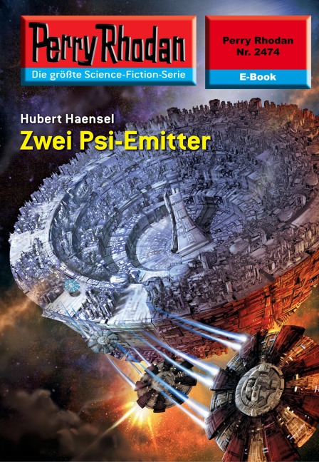 Perry Rhodan 2474: Zwei Psi-Emitter - Hubert Haensel