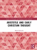Cover-Bild zum Titel 'Aristotle and Early Christian Thought' von 'Mark Edwards'
