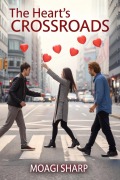 Cover-Bild zum Titel 'The Heart's Crossroads' von 'Moagi Sharp'