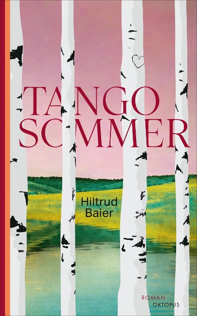 Tangosommer - Hiltrud Baier