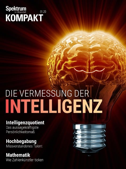 Spektrum Kompakt - Die Vermessung der Intelligenz - Spektrum der Wissenschaft Verlagsgesellschaft