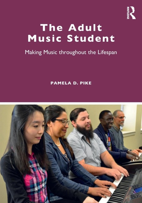 The Adult Music Student - Pamela Pike