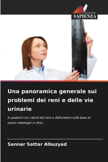 Una panoramica generale sui problemi dei reni e delle vie urinarie - Sannar Sattar Albuzyad