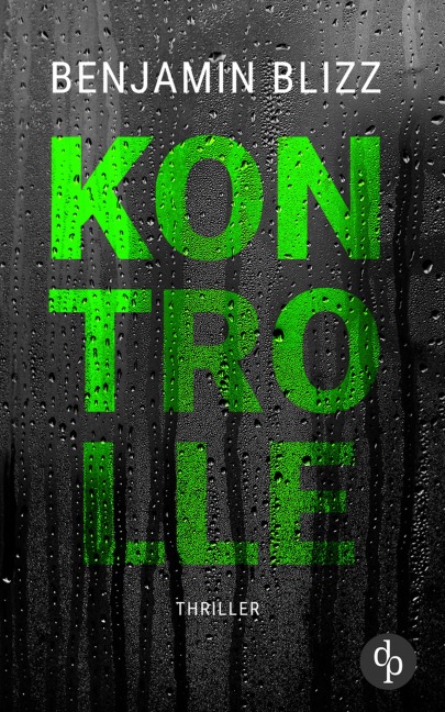 Kontrolle - Benjamin Blizz
