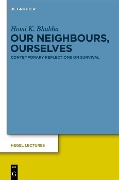 Cover-Bild zum Titel 'Our Neighbours, Ourselves' von 'Homi K. Bhabha'