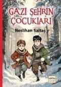 Gazi Sehrin Cocuklari - Neslihan Saltas