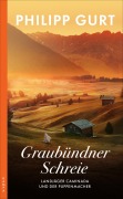 Cover-Bild zum Titel 'Graubündner Schreie' von 'Philippe Gurt'