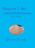 Cover-Bild zum Titel 'Magnum Tales ~ D is for Deeply' von 'J. M. Hadley'