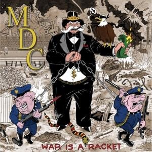 War Is A Racket - Mdc