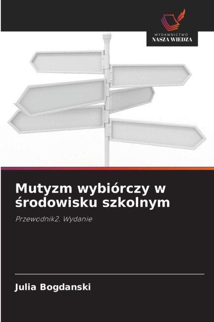 Mutyzm wybiórczy w ¿rodowisku szkolnym - Julia Bogdanski