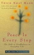 Peace Is Every Step - Thich Nhat Hanh