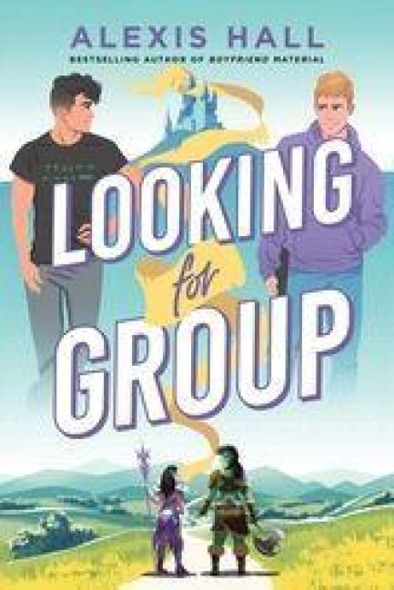 Looking for Group - Alexis Hall
