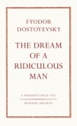Cover-Bild zum Titel 'The Dream of a Ridiculous Man' von 'Fyodor Dostoyevsky'