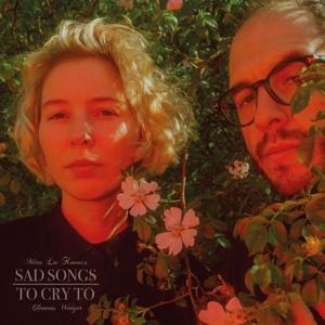Sad Songs To Cry To - Mira Lu/Wenger Kovacs