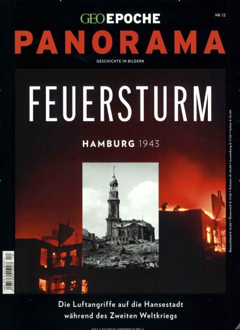 GEO Epoche PANORAMA 12/2018. Feuersturm Hamburg 1943 - Michael Schaper
