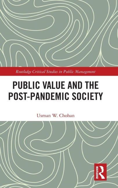 Public Value and the Post-Pandemic Society - Usman W. Chohan