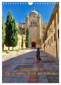 Salamanca. Die goldene Stadt am Tormes (Wandkalender 2024 DIN A4 hoch), CALVENDO Monatskalender - Annette Simonis