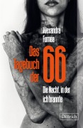 Cover-Bild zum Titel 'Das Tagebuch der 66' von 'Alexandra Furnea'