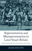 Cover-Bild zum Titel 'Representation and Misrepresentation in Later Stuart Britain' von 'Mark Knights'