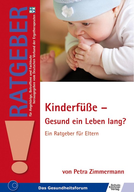 Kinderfüße - Gesund ein Leben lang? - Petra Zimmermann