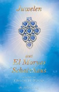 Cover-Bild zum Titel 'Juwelen aus El Moryas Schatzhaus' von 'El Morya, Christine H. Warcup'