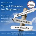 Type 2 Diabetes for Beginners, 2nd Edition Lib/E - Phyllis Barrier